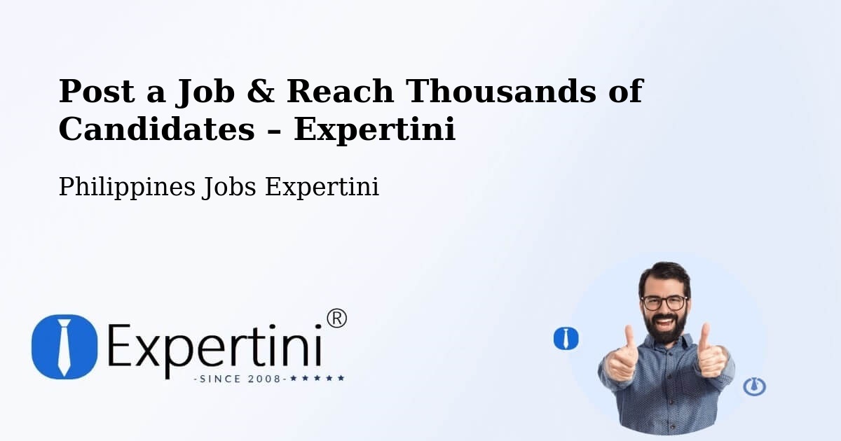 Post a Job in Bislig – Hire the Right Talent - Bislig, Philippines Jobs Expertini