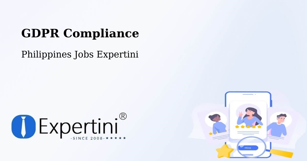 EU GDPR Compliance Statement – Bislig - Philippines Jobs Expertini